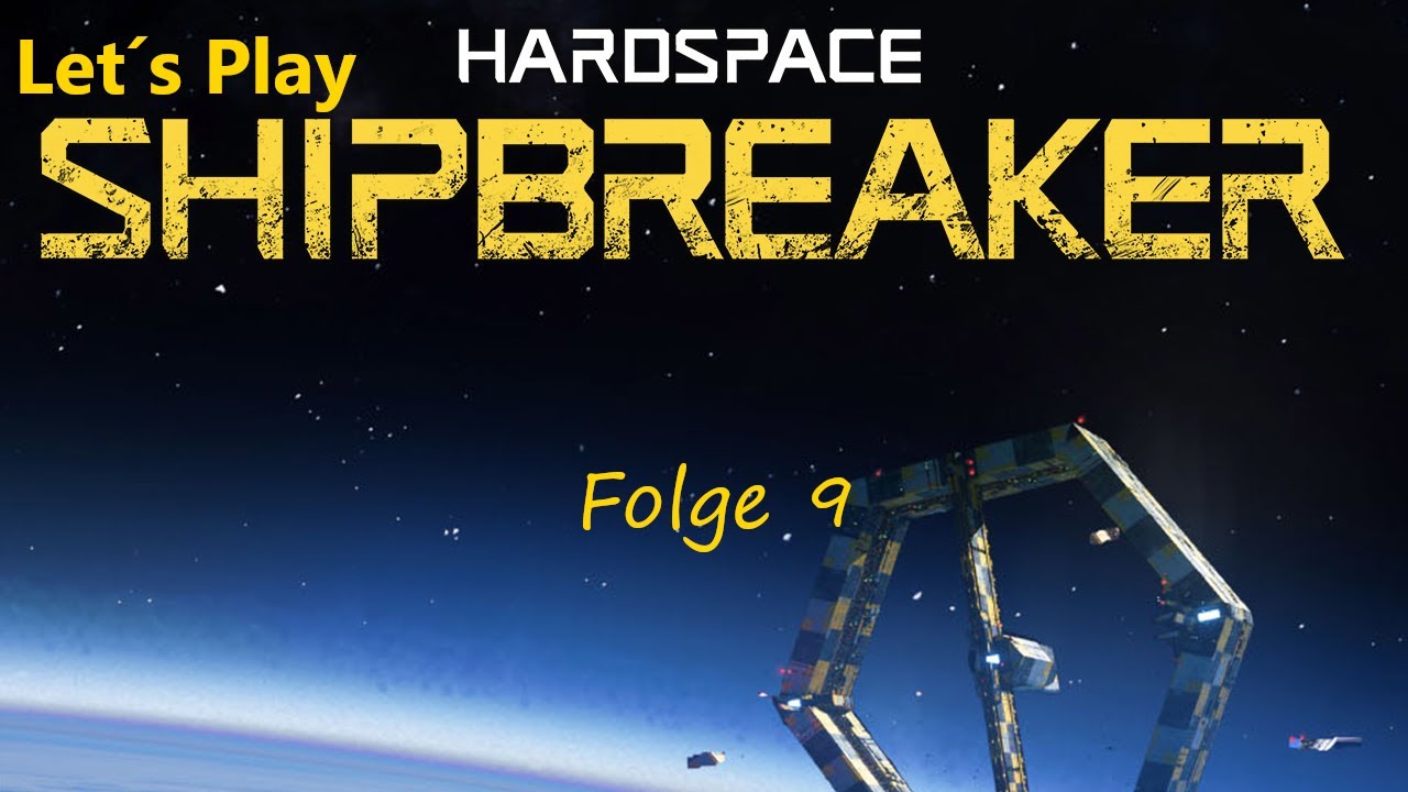 Hardspace: Shipbreaker  #9 The McCullough I - Gefahrenstufe 4