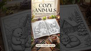 Cozy Animals Coloring Book Relaxing Stress Relief Pages to Print Color