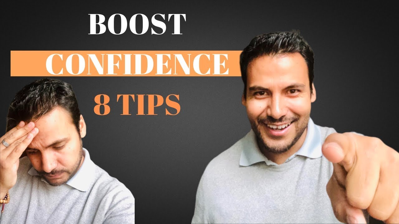 BOOST Your Confidence & Self-Esteem - 8 tips on how to be more ...