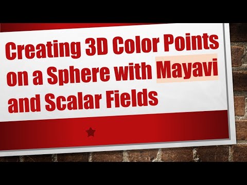 Creating 3D Color Points on a Sphere with Mayavi and Scalar Fields