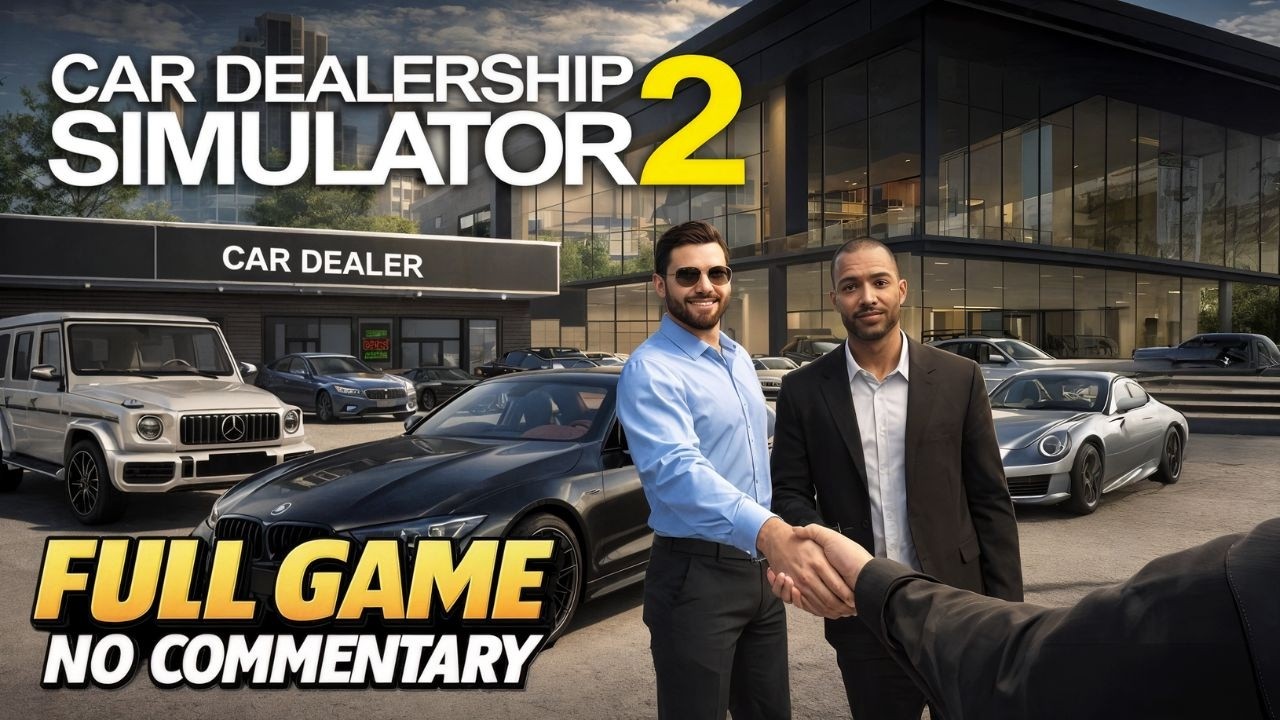 Car Dealership Simulator 2 | FULL GAME Gameplay Longplay | No Commentary