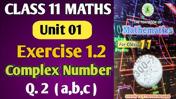 Class 11 Mathematics New Book Sindh Board Unit 1 Ex 1.2 Complex Numbers Q.2 Maths Sir Waqas sheikh