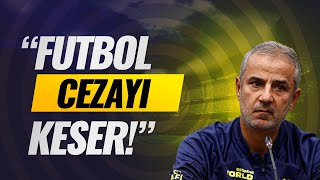 Maribor maçı öncesi İsmail Kartal: \