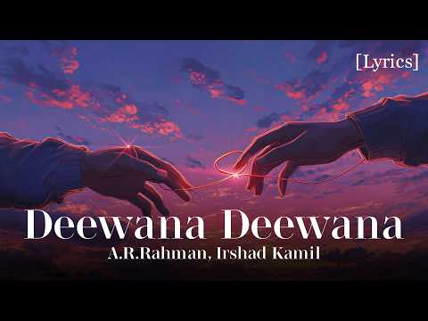 Deewaana Deewaana (Lyrics) | Tere Ishk Mein | A.R. Rahman, Irshad Kamil | Dhanush, Kriti Sanon