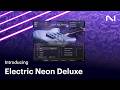 Introducing Electric Neon Deluxe – pop and EDM guitar | Native Instruments