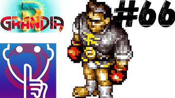 Grandia (Redux Version) | Part 66- Soldier