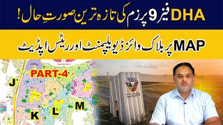 DHA Phase 9 Prism Prices Analysis on Map Block J, K, L & M | DHA Phase 9 Prism Plots Latest Prices