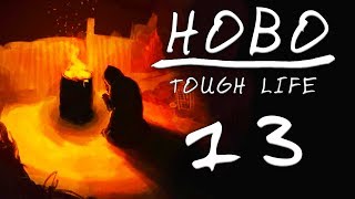Houston We Have a Problem! | HOBO: TOUGH LIFE | Indie Survival Game | Episode 13