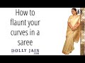 Saree hack to flaunt your curves  dolly jain saree draping tricks