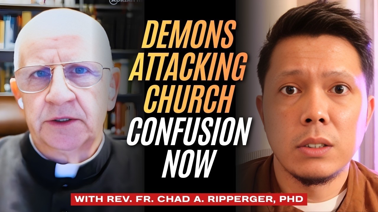 Fr. Ripperger EXPOSES! Demons Are FEASTING on Church Confusion Right Now