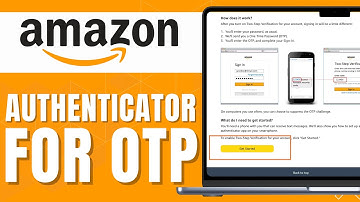 HOW TO USE GOOGLE AUTHENTICATOR APP FOR AMAZON OTP (Updated)
