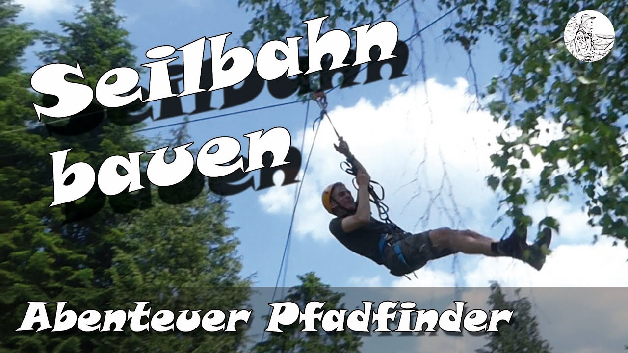 Seilbahn bauen YouTube