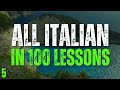 All Italian in 100 Lessons! – Lesson 5 | Must-Know Italian Words &amp; Phrases