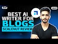 Best AI Writer For Blog Posts 🔥 (2023) -  Ft. Scalenut Review हिन्दी
