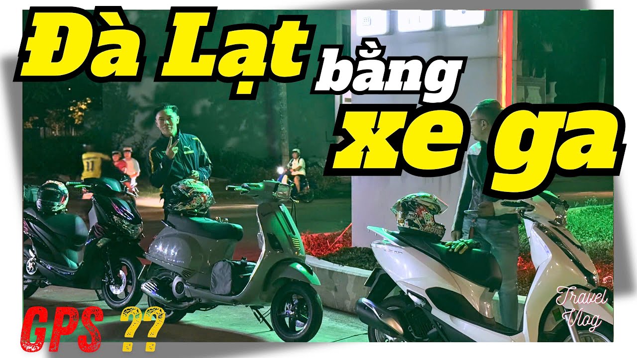 Hành Trình Đà Lạt Bằng Xe Ga | Một Quyết Định Sai Lầm? | Quán lẩu gà hơn 20 năm ở Đà Lạt ?