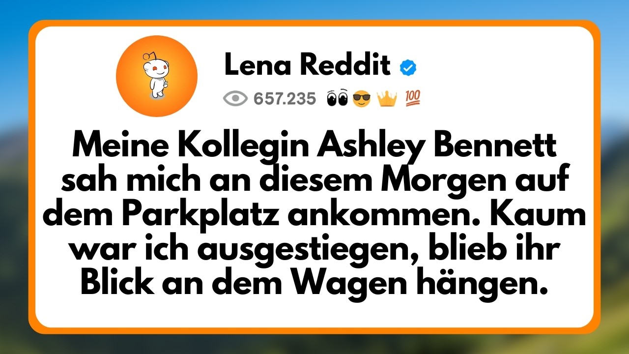 Meine Kollegin Ashley Bennett sah mich an Diesem Morgen auf dem Parkplatz Ankommen. Kaum war ich...