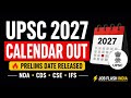 UPSC 2027 Exam Calendar Out Prelims Date Released | NDA CDS CSE Full Schedule #upsc #upsccse