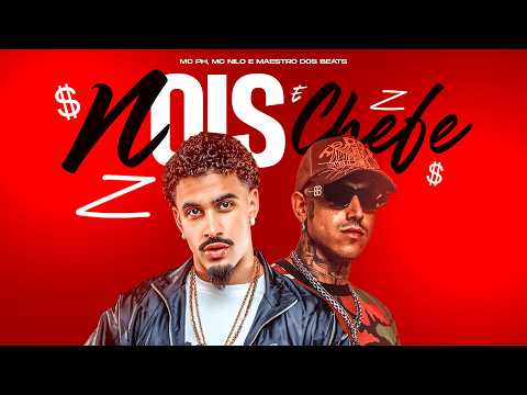 NOIS É CHEFE - MC Nilo e MC PH (4M Filmes) Maestro Dos Beats