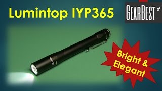 Lumintop IYP365 Penlight from GearBest for $15!!!