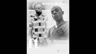 Tonton Saoul feat Dj Rodan _-_ DODO (Audio).