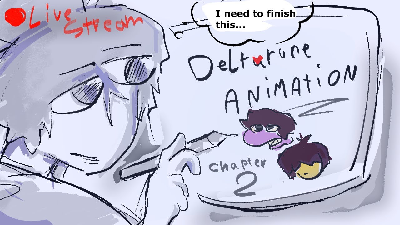 Stream - working in DELTARUNE Chapter 2 animation - YouTube