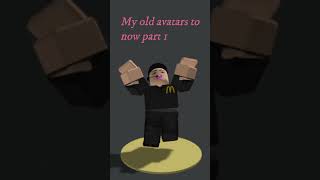 My Old Avatars In Roblox From Then To Now 😭😭😭