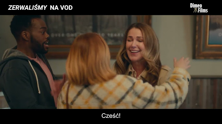 ZERWALIŚMY zwiastun