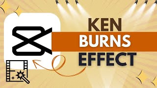 How to Create a Ken Burns Effect in CapCut - CapCut Tutorial