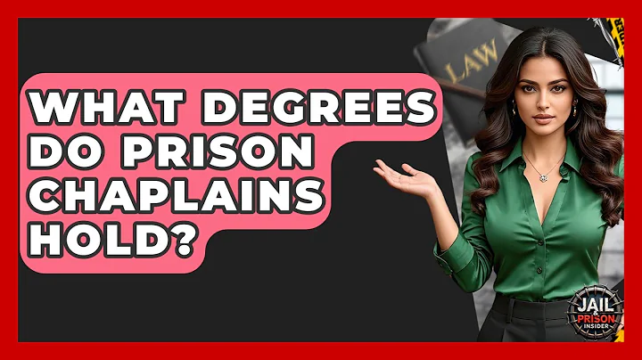 What Degrees Do Prison Chaplains Hold? - Jail & Prison Insider