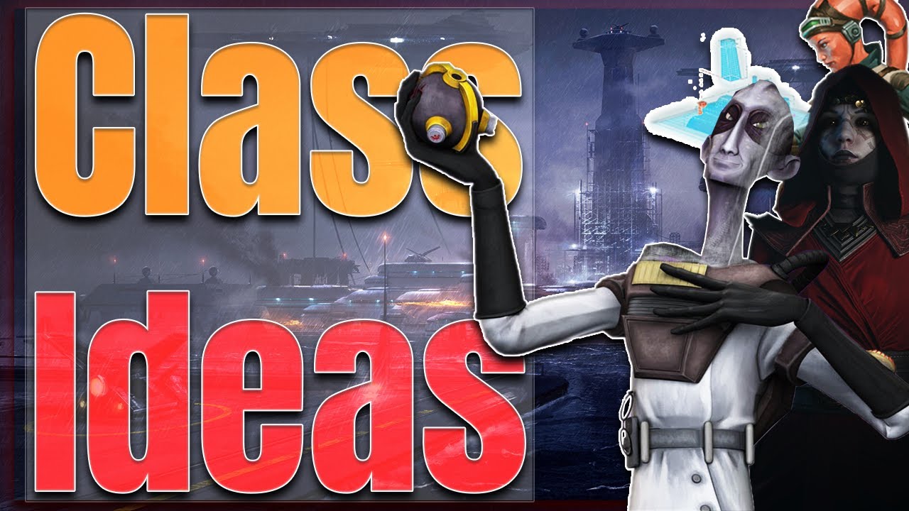 SWTOR - Class Ideas | 2021