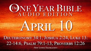 April 10 | One Year Bible Audio Edition