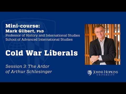 Video Session 3: Cold War Liberals: The Ardor of Arthur... - youtube