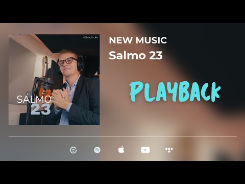 PLAYBACK SALMO 23 - RERIVALDO LIRA ouça @playbackteclado