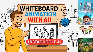 Whiteboard Animation Video Using AI 🎬| InstaDoodle AI Wizard Tutorial