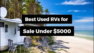 Best Used RVs for Sale Under $5000