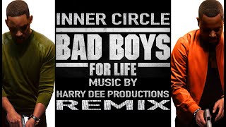 Bad Boys - Inner Circle - Harry Dee Productions Remix