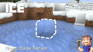 Ice - Minecraft Micro Guide