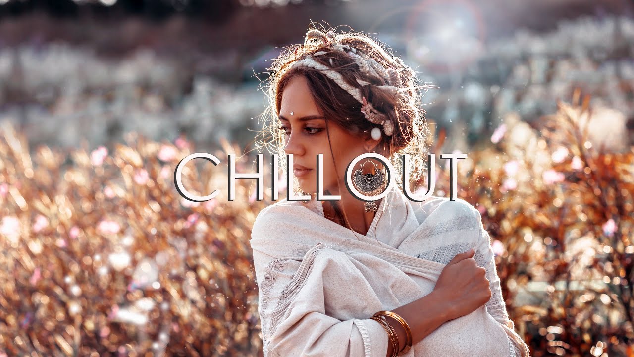 Cafe De Anatolia CHILL - Fields (LOUNGE & CHILLOUT MUSIC) - YouTube