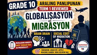 Grade 10 AP Term 1 Globalisasyon at Migrasyon Brain Drain at Social Cost of Migration