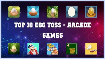 Top 10 Egg Toss Android Games