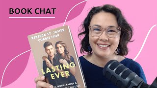 Book Chat - Lasting Ever by Rebecca St. James and Cubbie Fink