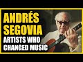 Capture de la vidéo Artists Who Changed Music: Andrés Segovia