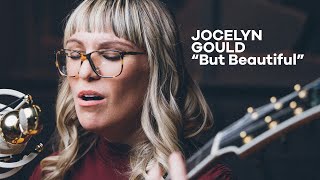 Video thumbnail of "Jocelyn Gould - But Beautiful"