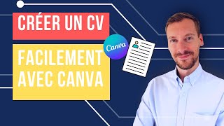 Comment créer son CV sur CANVA | Gratuit, facile et rapide 