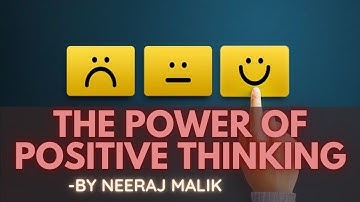 𝐓𝐡𝐞 𝐏𝐨𝐰𝐞𝐫 𝐎𝐟 𝐏𝐨𝐬𝐢𝐭𝐢𝐯𝐞 𝐓𝐡𝐢𝐧𝐤𝐢𝐧𝐠 | 𝐛𝐲 𝐍𝐄𝐄𝐑𝐀𝐉 𝐌𝐀𝐋𝐈𝐊 |