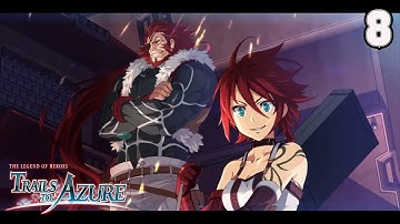 The Legend of Heroes: Trails to Azure | Story Playthrough - 8 (Chapter - 1)