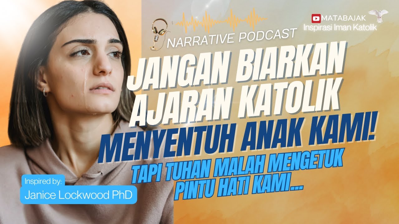 DULU SAYA BANGGA MENYEBUT DIRI KRISTEN - KINI SAYA BERSYUKUR MENJADI KATOLIK.