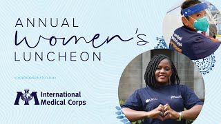 International Medical Corps Annual Women's Luncheon 2021