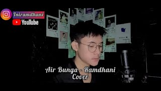 Air Bunga - Ramdhani ( Cover ) || ~ CIPTA IMAM S ARIFIN ~ ( Rita Sugiarto )