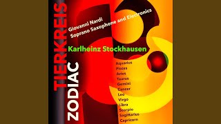 Tierkreis for Soprano Saxophone and Electronics: Viii. Virgo